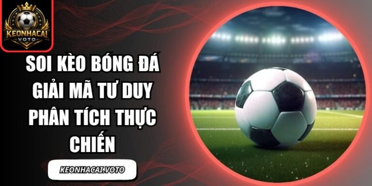 Soi kèo bóng đá