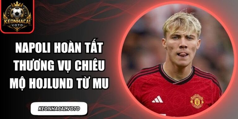 Napoli hoàn tất thương vụ