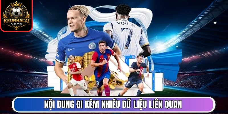 Kết Quả Bóng Đá 4 Nội dung đi kèm nhiều dữ liệu liên quan